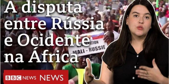 por-que-a-africa-e-campo-de-disputa-entre-russia-e-ocidente